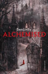 Senlinyu Alchemised -   (ISBN: 9789021056517)