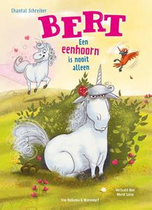 Chantal Schreiber Bert - Een eenhoorn is nooit alleen -   (ISBN: 9789000399086)