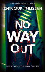 Chinouk Thijssen No way out -   (ISBN: 9789026179426)