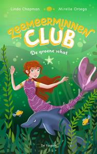 Linda Chapman, Mirelle Ortega De groene schat -   (ISBN: 9789026179563)