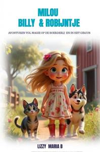 Lizzy Maria B Milou Billy & Robijntje -   (ISBN: 9789465202273)
