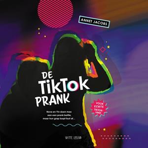 Annet Jacobs De TikTok Prank -   (ISBN: 9789493354654)
