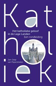 Jan-Jaap van Peperstraten Katholiek -   (ISBN: 9789043542159)