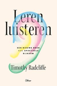 Timothy Radcliffe Leren luisteren -   (ISBN: 9789085287612)