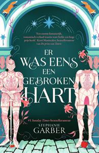 Stephanie Garber Er was eens een gebroken hart -   (ISBN: 9789402327014)