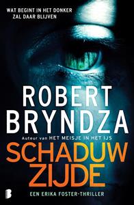 Robert Bryndza Schaduwzijde -   (ISBN: 9789402326727)