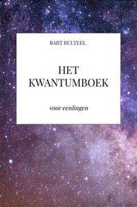 Bart Bulteel Het kwantumboek -   (ISBN: 9789465200378)