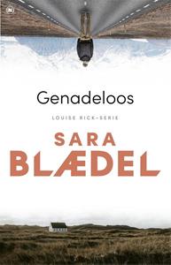 Sara Blædel Genadeloos -   (ISBN: 9789044365108)