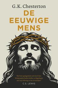 G. K. Chesterton De eeuwige mens -   (ISBN: 9789043543132)