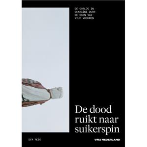 Eva Peek De dood ruikt naar suikerspin -   (ISBN: 9789083528601)