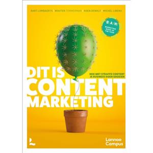 Bart Lombaerts Dit is content marketing -   (ISBN: 9789020977073)