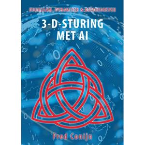 Fred Conijn 3-D-Sturing: Duurzaam, Dynamisch & Datagedreven -   (ISBN: 9789090397115)