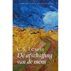 C.S. Lewis De afschaffing van de mens - Christelijke klassieker -   (ISBN: 9789043543286)