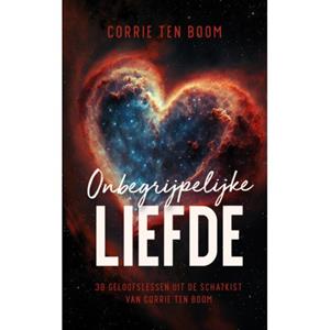 Corrie ten Boom Onbegrijpelijke liefde -   (ISBN: 9789059990326)