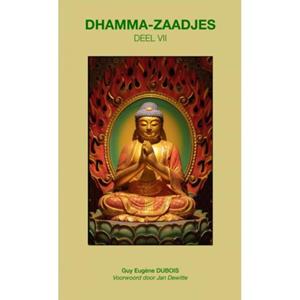 Guy Eugène Dubois Dhamma-Zaadjes — Deel VII -   (ISBN: 9789465203072)
