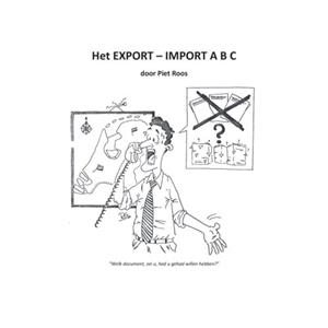 Piet Roos Het EXPORT - IMPORT ABC -   (ISBN: 9789465116044)