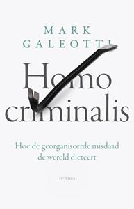 Mark Galeotti Homo criminalis -   (ISBN: 9789044659757)