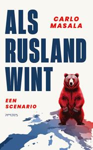 Carlo Masala Als Rusland wint -   (ISBN: 9789044660067)