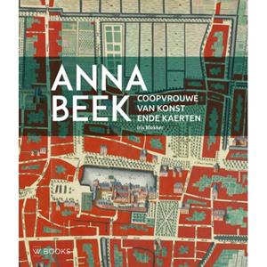 Iris Blokker Anna Beek (1657- na 1717) -   (ISBN: 9789462587052)