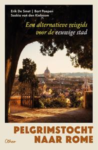 Bart Paepen, Erik de Smet, Saskia van den Kieboom Pelgrimstocht naar Rome -   (ISBN: 9789085288251)