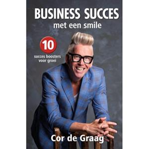 Cor de Graag Business Succes Met Een Smile -   (ISBN: 9789083179698)