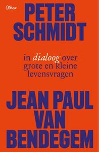 Frederique Vanneuville Peter Schmidt en Jean Paul Van Bendegem in dialoog over grote en kleine levensvragen -   (ISBN: 9789085288169)
