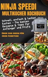 Brigita Wassermann Ninja Speedi Multikocher Kochbuch – Schnell, einfach & lecker kochen -   (ISBN: 9789403794051)