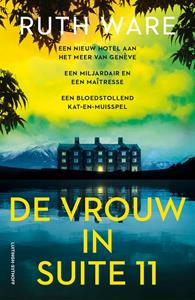 Ruth Ware De vrouw in suite 11 -   (ISBN: 9789021055237)