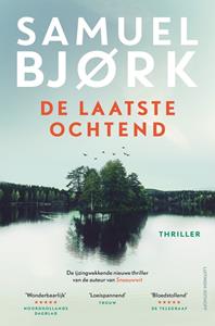 Samuel Bjork De laatste ochtend -   (ISBN: 9789024597154)