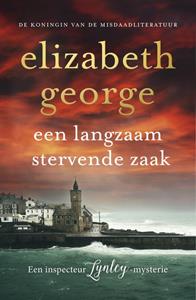 Elizabeth George Een langzaam stervende zaak -   (ISBN: 9789044938470)