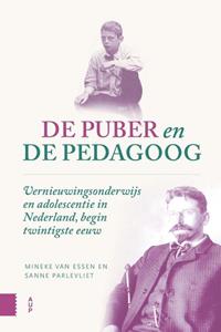 Mineke van Essen, Sanne Parlevliet De puber en de pedagoog -   (ISBN: 9789048569557)