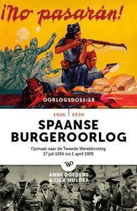 Anne Doedens, Liek Mulder Spaanse Burgeroorlog -   (ISBN: 9789464561944)