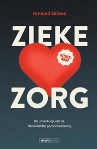 Armand Girbes Zieke zorg -   (ISBN: 9789464564051)