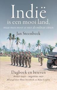 Hans Luijten, Onno Steenbeek Indië is een mooi land, maar men moet er niet als militair zitten -   (ISBN: 9789464565362)