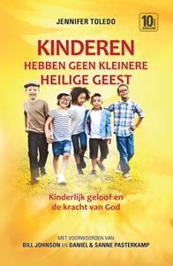 Jennifer Toledo Kinderen hebben geen kleinere Heilige Geest - Jubileum Editie -   (ISBN: 9789492726117)