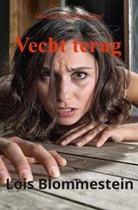 Lois Blommestein Vecht terug -   (ISBN: 9789465127149)