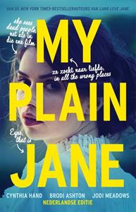 Brodi Ashton, Cynthia Hand, Jodi Meadows My Plain Jane -   (ISBN: 9789048876945)