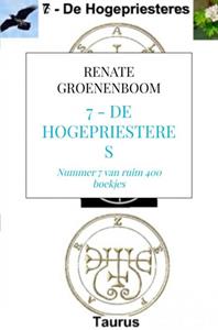 Renate Groenenboom 7 - De Hogepriesteres -   (ISBN: 9789465204642)