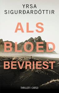 Yrsa Sigurdardottir Als bloed bevriest -   (ISBN: 9789403137230)