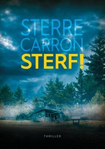 Sterre Carron Sterf! -   (ISBN: 9789464789492)