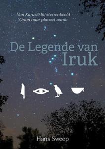 Hans Sweep De Legende van Iruk -   (ISBN: 9789465090962)