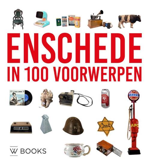 Edwin Plokker, Marco Krijnsen Enschede in 100 voorwerpen -   (ISBN: 9789462587137)