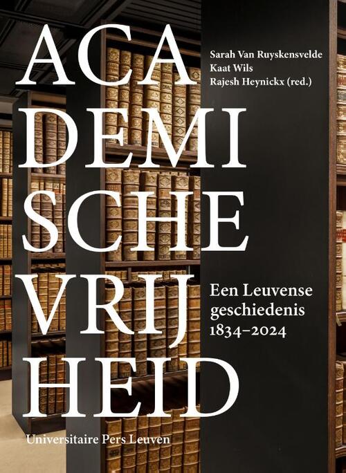 Bas de Roo Academische vrijheid -   (ISBN: 9789462704626)