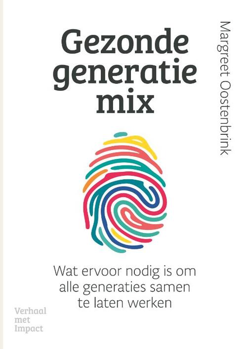 Margreet Oostenbrink Gezonde generatiemix -   (ISBN: 9789083485850)
