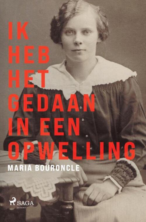 Maria Bouroncle Ik heb het gedaan in een opwelling -   (ISBN: 9788727232379)