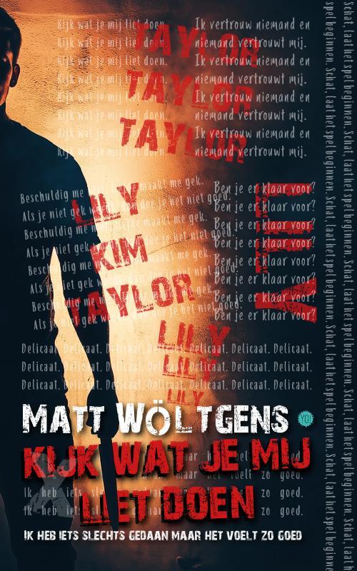 Matt Wöltgens Kijk wat je mij liet doen -   (ISBN: 9789465092263)