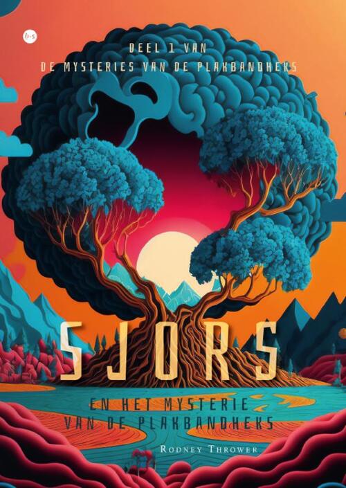 Rodney Thrower Sjors en het mysterie van de Plakbandheks -   (ISBN: 9789465095035)