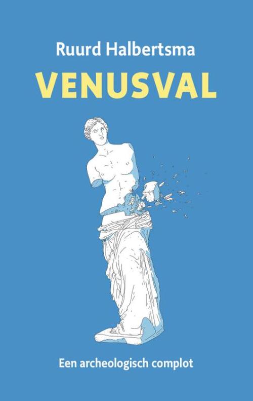 Ruurd Halbertsma Venusval -   (ISBN: 9789059974234)
