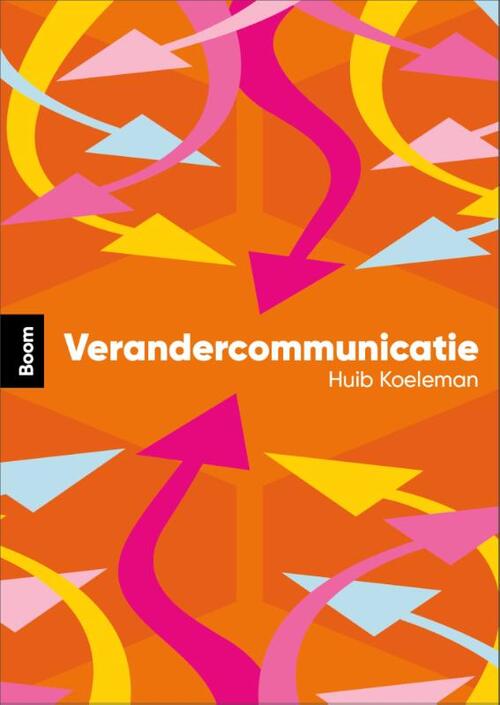 Huib Koeleman Verandercommunicatie -   (ISBN: 9789024468775)