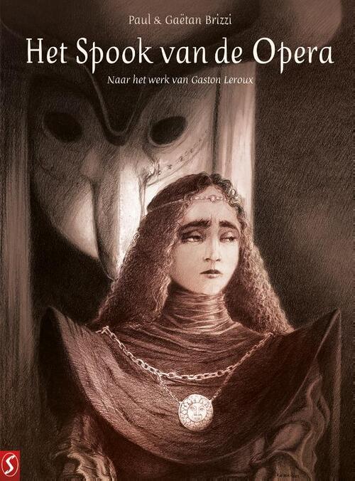 Gaëtan Brizzi, Gaston Leroux, Paul Brizzi Het spook van de Opera -   (ISBN: 9789464842548)